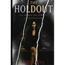 The Holdout: One Woman. One Revolution. One Verdict