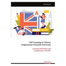 ESP Learning in Chinese Employment-Oriented University: Learning Motivation and Combination with PBL
