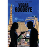 Vegas Goodbye