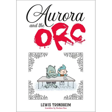 Aurora and the Orc: A Graphic Novel