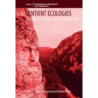Sentient Ecologies: Xenophobic Imaginaries of Landscape