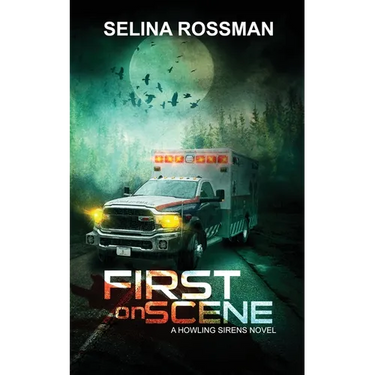 First On Scene: A Howling Sirens Novel