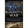 Blackett's War: The Men Who Defeated the Nazi U-Boats and Brought Science to the Art of Warfare