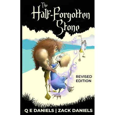 The Half Forgotten Stone: Revised Edition