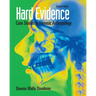 Hard Evidence: Case Studies in Forensic Anthropology