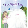 Lucky & Lou
