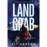 Land Grab: A Sheriff Elliot Mystery
