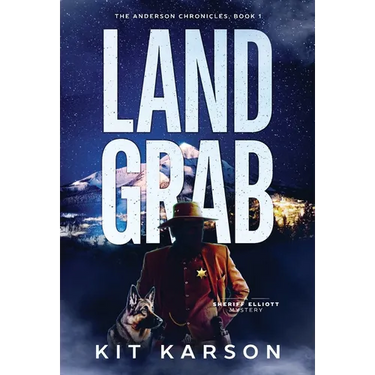 Land Grab: A Sheriff Elliot Mystery