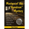 Masters of the Humdrum Mystery: Cecil John Charles Street, Freeman Wills Crofts, Alfred Walter Stewart and the British Detective Novel, 1920-1961