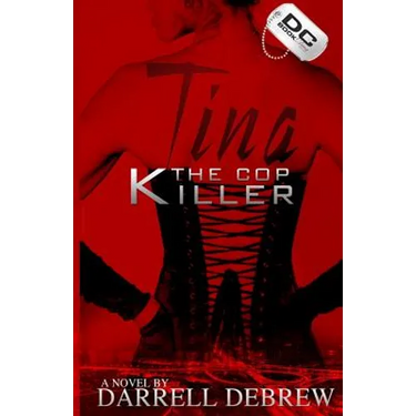 Tina: The Cop Killer