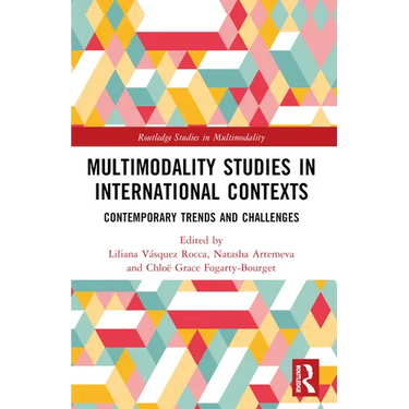 Multimodality Studies in International Contexts: Contemporary Trends and Challenges