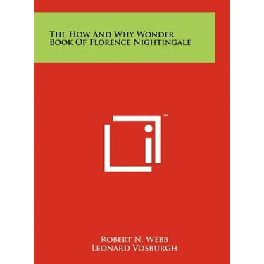 The How And Why Wonder Book Of Florence Nightingale