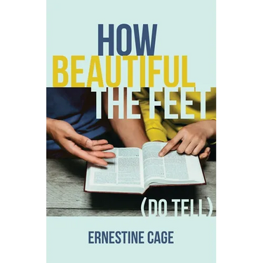 How Beautiful the Feet: (Do Tell)