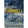 The Legend of Gasparilla and His Treasure