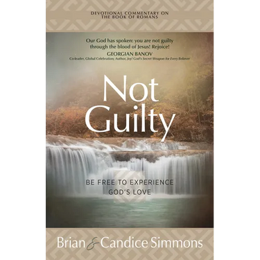 Not Guilty: Be Free to Experience God's Love