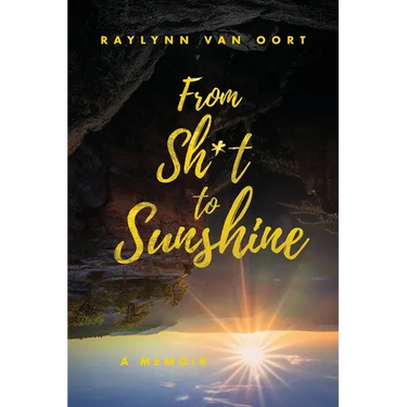 From Sh*t to Sunshine