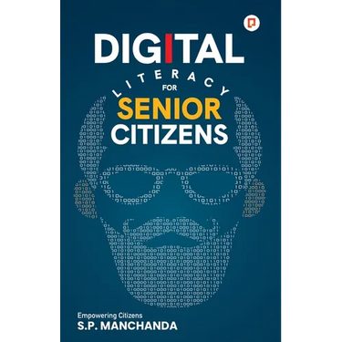 Digital Literacy for Senior Citizens