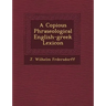 A Copious Phraseological English-greek Lexicon