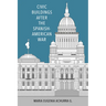 Civic Buildings After the Spanish-American War