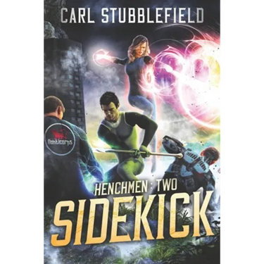 Sidekick: A Superhero LitRPG Adventure