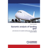 Dynamic analysis of landing gear
