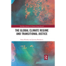 The Global Climate Regime and Transitional Justice