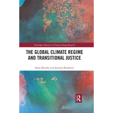 The Global Climate Regime and Transitional Justice