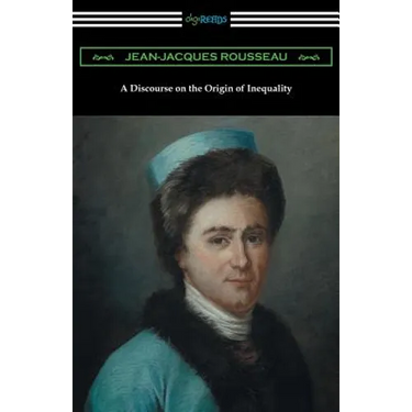 A Discourse on the Origin of Inequality (Translated by G. D. H. Cole)