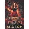 Trash and Treasure: (Ironwood, Book 1)