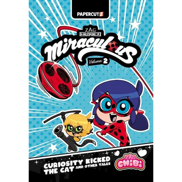 Miraculous Chibi Vol. 2: Curiosity Kicked the Cat and Other Tales