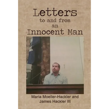 Letters to and from an Innocent Man