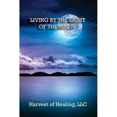 Living by the Light of the Moon