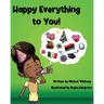 Happy Everything to You: A Celebration of Culture
