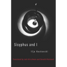 Sisyphus and I