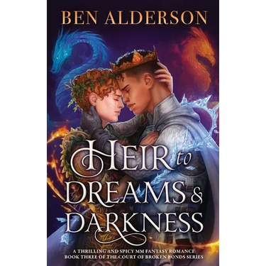 Heir to Dreams and Darkness: A thrilling and spicy MM fantasy romance