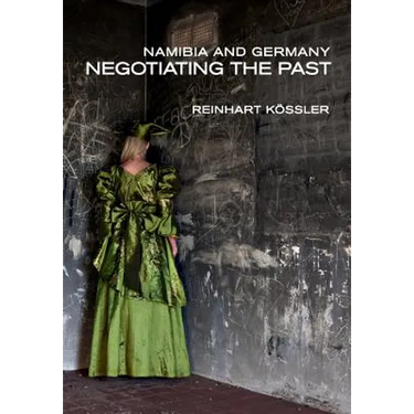 Namibia and Germany: Negotiating the Past