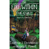The Fire Within The Cult: Based on a True Story