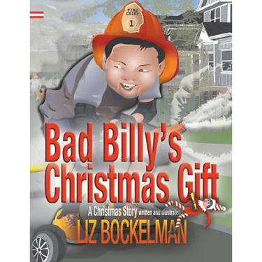 Bad Billy's Christmas Gift: A Christmas Story