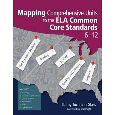 Mapping Comprehensive Units to the Ela Common Core Standards, 6-12
