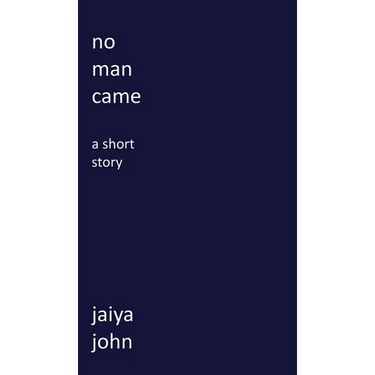 No Man Came