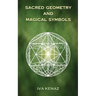 Sacred Geometry and Magical Symbols