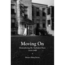 Moving On: Remembering My Turbulent Years, 1919-1948