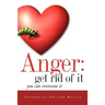 Anger: Get Rid Of It