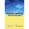 Look Smarter Than You Are with Essbase Studio