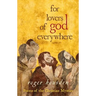 For Lovers of God Everywhere