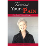 Taming Your Pain