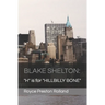Blake Shelton: "H" is for "HILLBILLY BONE"