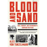 Blood and Sand: Suez, Hungary, and Eisenhower's Campaign for Peace