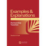 Examples and Explanations for Partnership Taxation