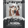 fashion coloring book for girls teen ages 8-12: Fashion Coloring Book, Beauty Fashion Style Other Cute Designs, Clothing, Cool, Cute Designs, Fun For